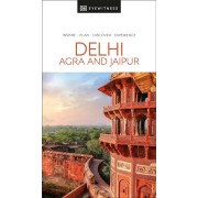 Delhi Agra Jaipur Eyewitness Travel Guide